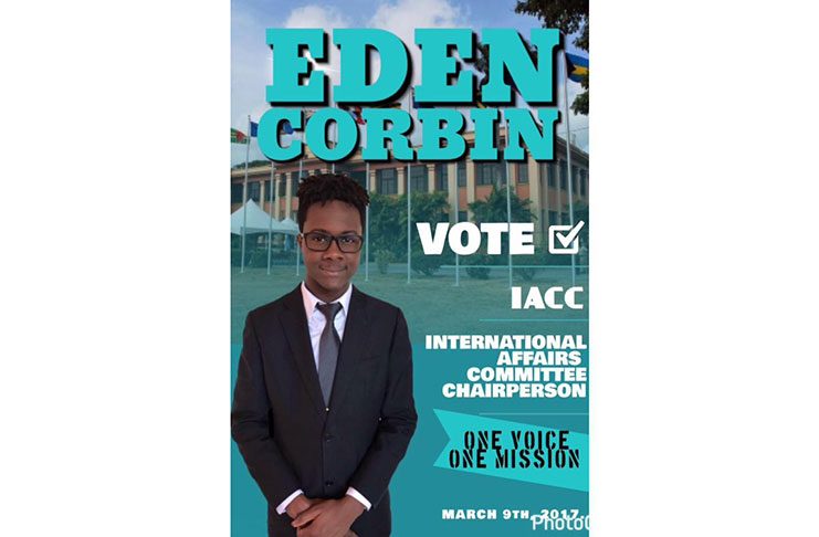One of the campaign posters used by Eden Corbin during his campaign for the position of Chairperson for the International Affairs Committee (IAC) and the University of the West Indies (UWI) St. Augustine Campus