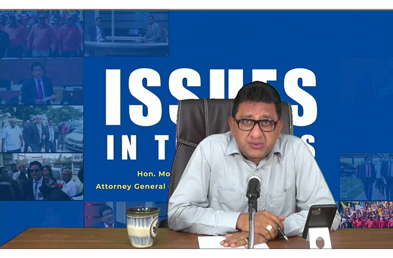 Attorney-General, Anil Nandlall during his weekly Facebook programme ‘Issues in the News’