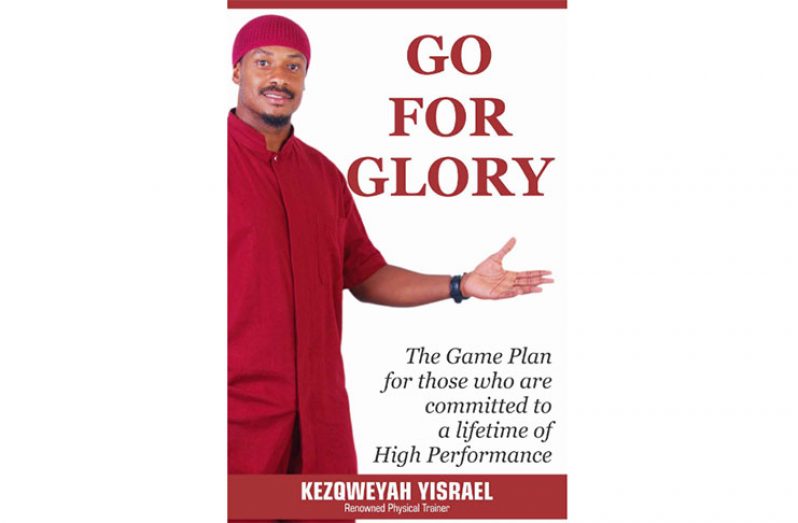 Go for Glory by Guyanese Author, Kezqweyah Yisrael