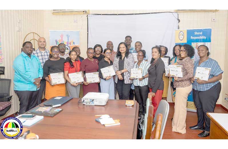 The certificates were presented by Minister of Human Services and Social Security, Dr Vindhya Persaud, during a ceremony at the Ministry’s Cornhill Street office